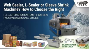 How to Choose the Right Shrink Wrapping Machine